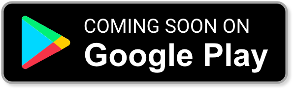Get it on Google Play - Coming Soon